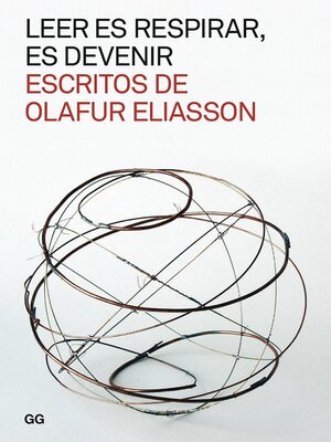 cover image of Leer es respirar, es devenir. Escritos de Olafur Eliasson